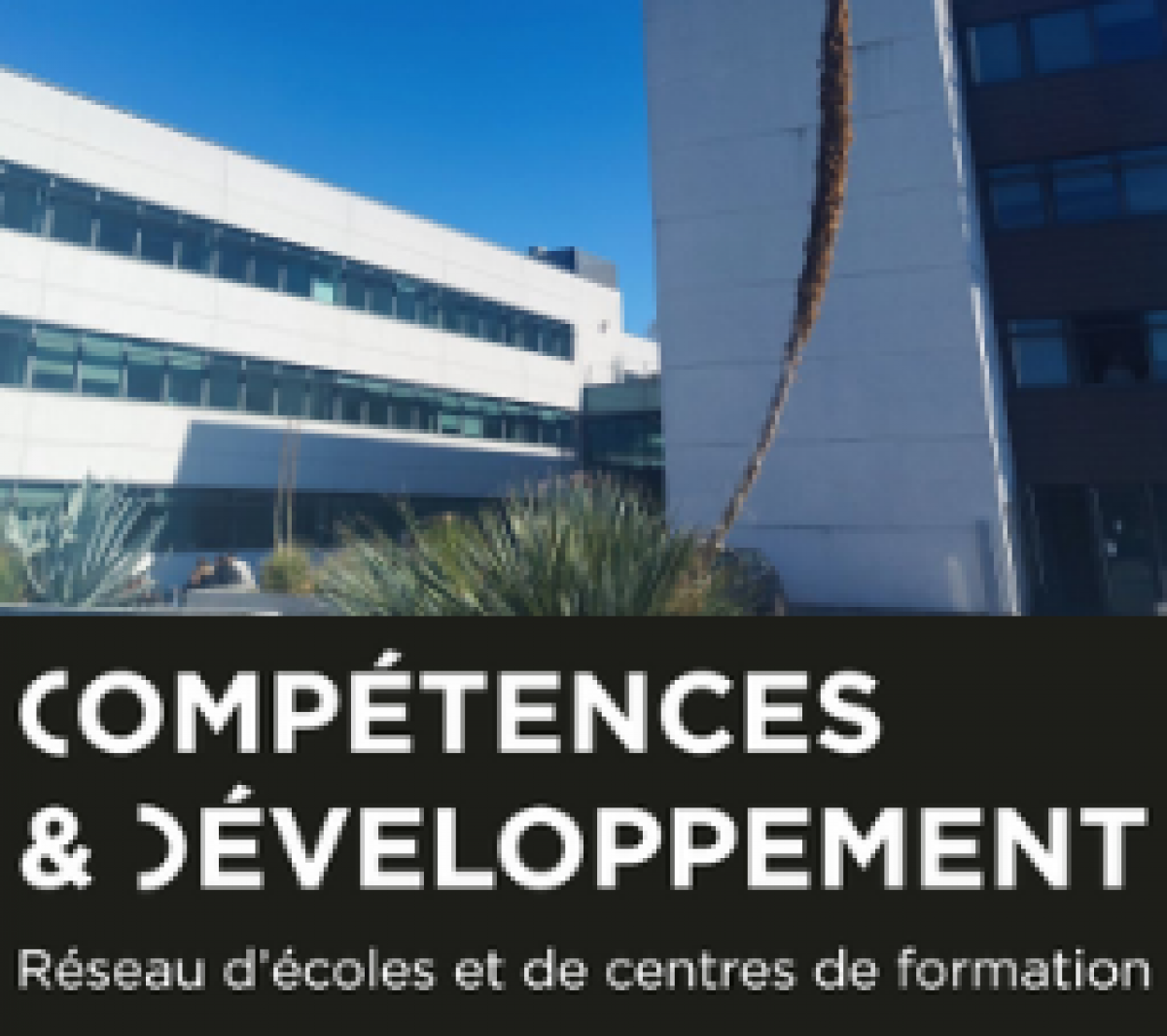 Compétences et Développement, détenteur de SUP'DE COM, ouvre un nouveau campus à Toulouse Balma