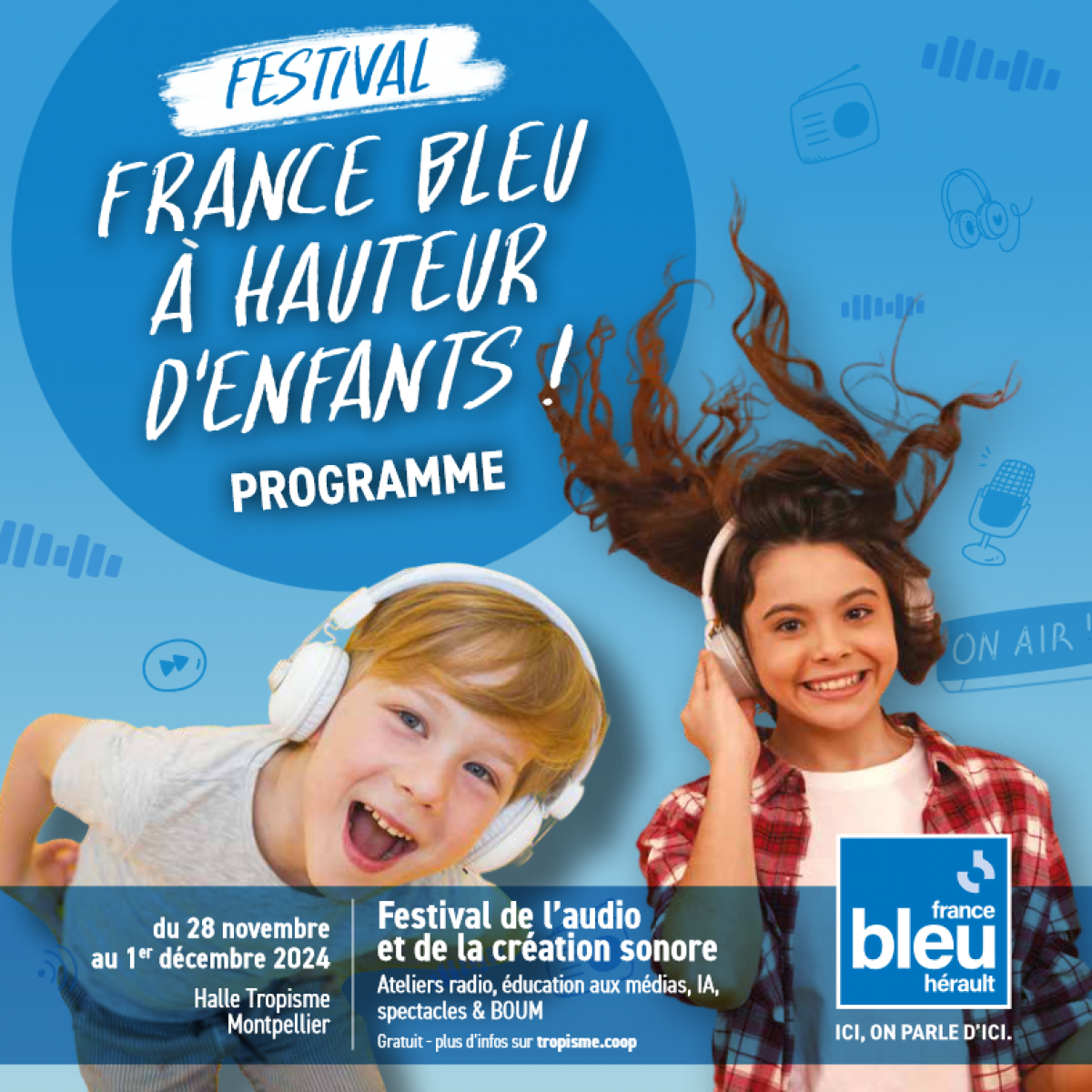 Participez au festival France Bleu à Hauteur d'enfants !