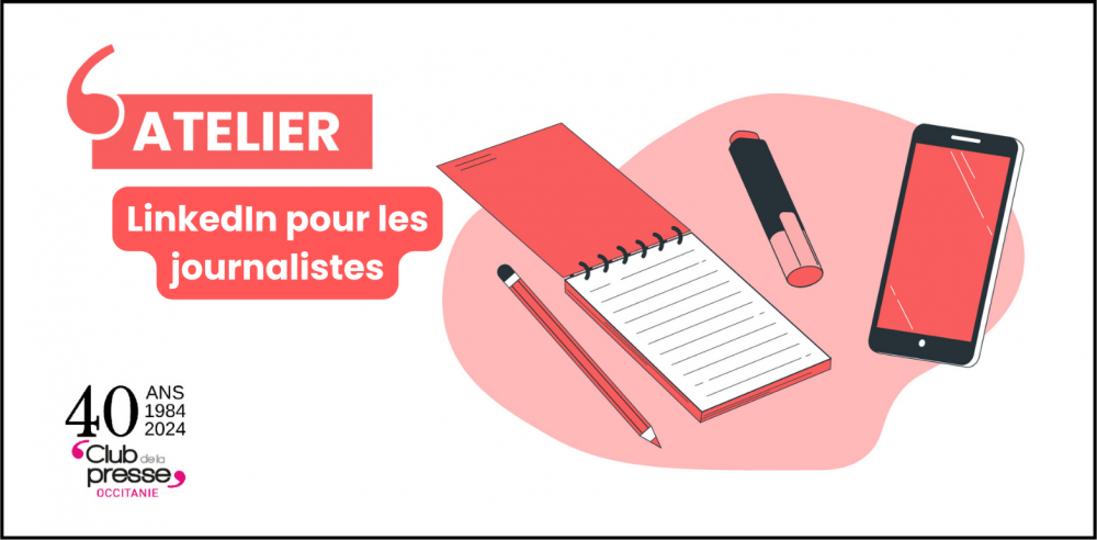 Atelier : Utiliser LinkedIn en tant que journaliste