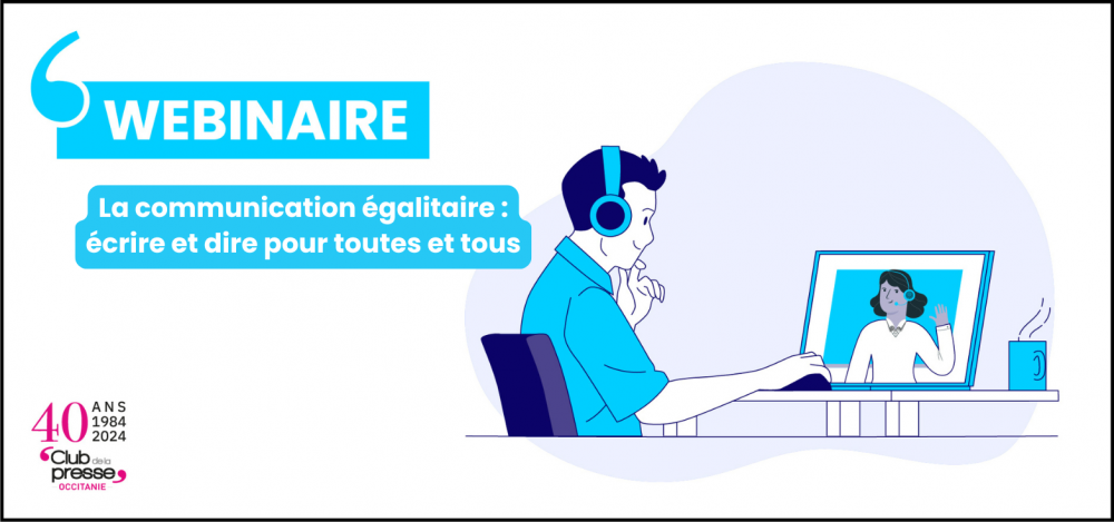 Webinaire « La communication égalitaire : écrire et dire pour toutes et tous »